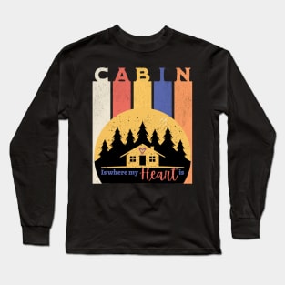 Cabin - Is where my heart is Long Sleeve T-Shirt